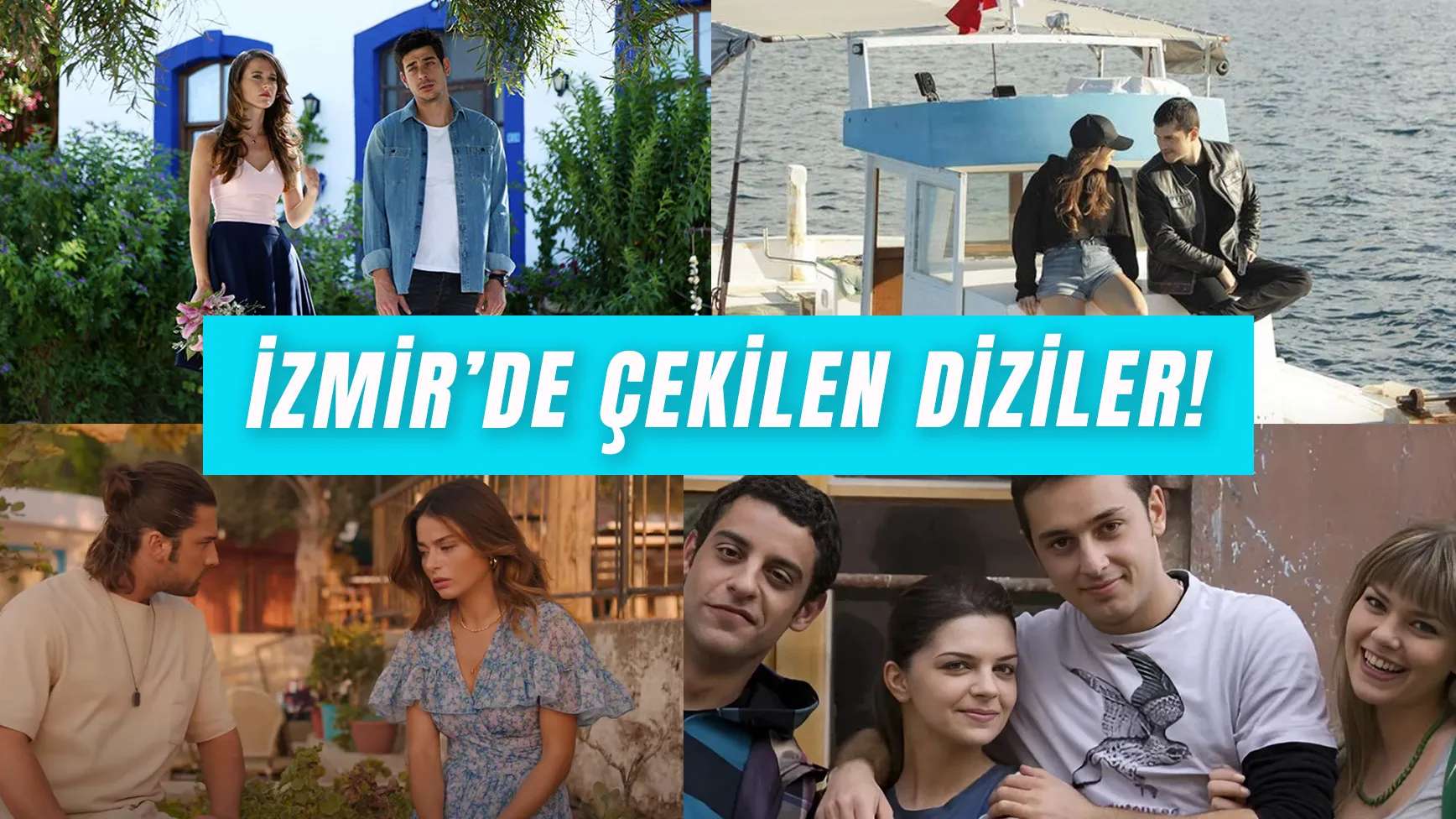 İzmir’de Çekilen Diziler: Popüler Ege Dizileri Nelerdir?